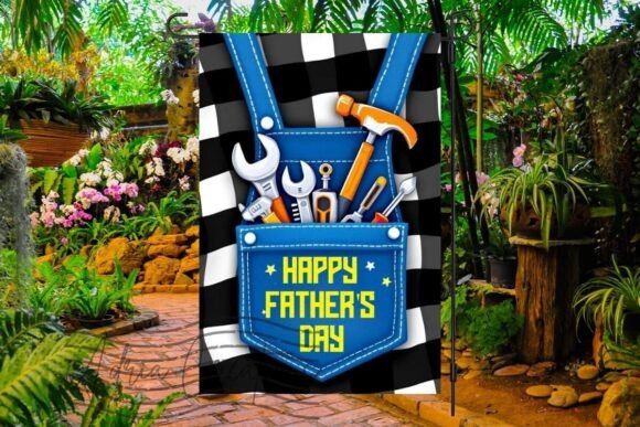 3D Father’s Day Garden Flag & Yard Sign