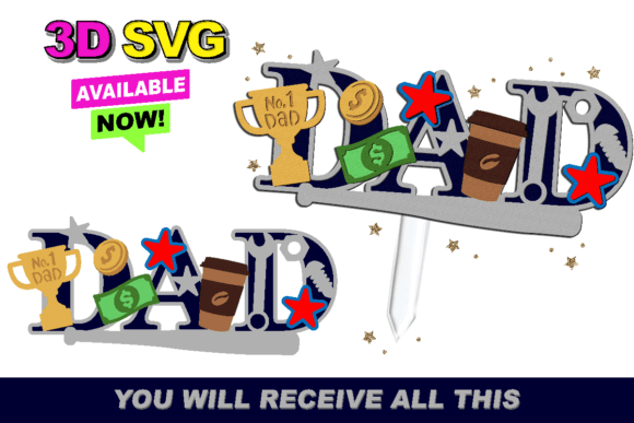 Dad Cake Topper 3D SVG: A Practical Evaluation